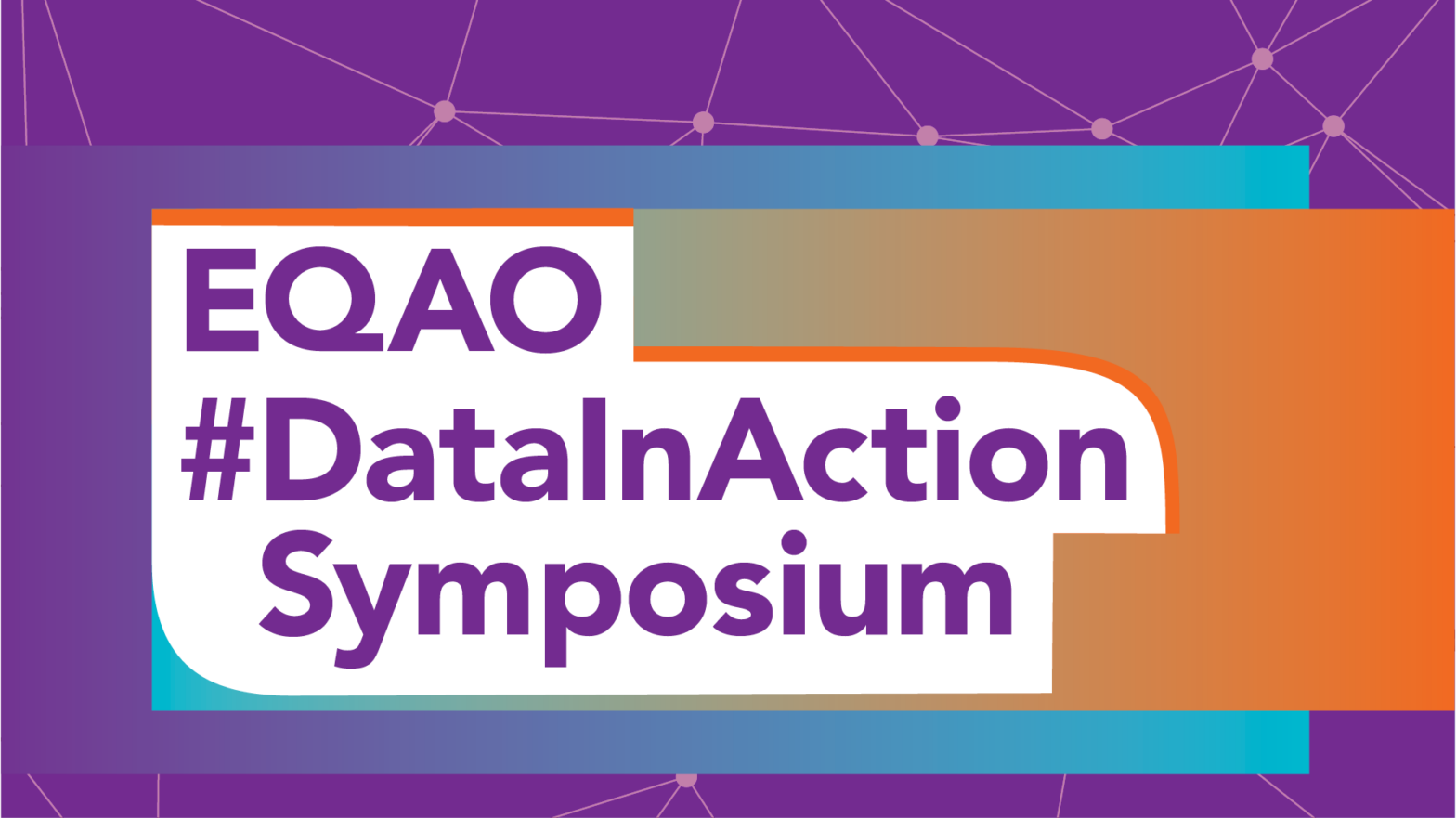 EQAO #DataInAction Symposium